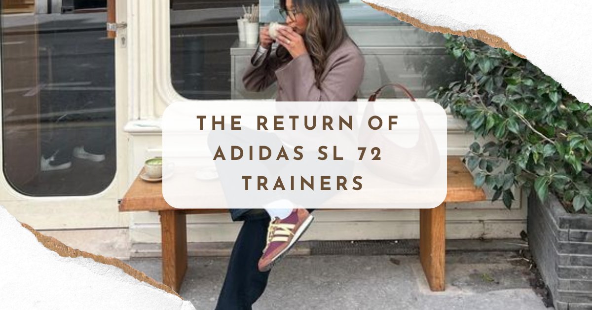 Adidas SL 72 Trainers: The Retro Comeback