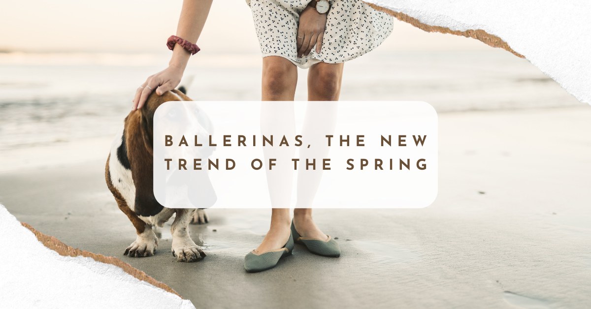 Ballerinas, The New Trend Of The Spring