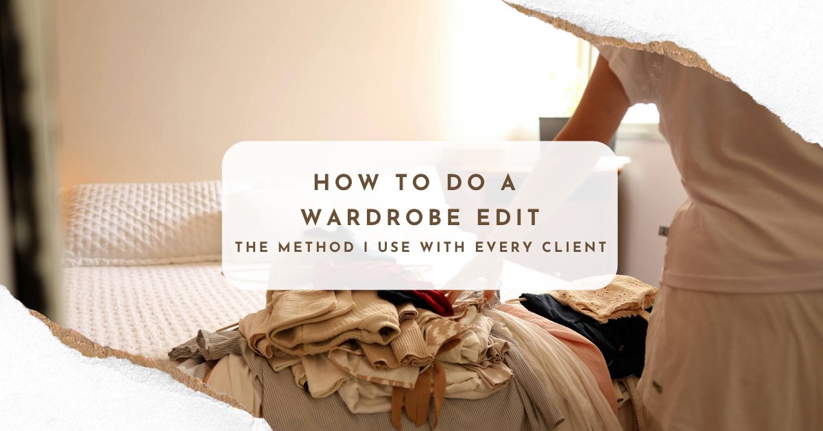 How to Do a Wardrobe Edit: The Method I Use With Every Client