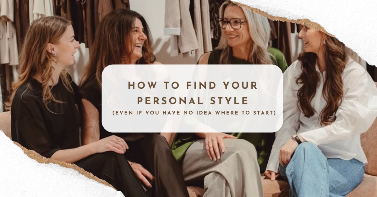How to Find Your Personal Style When You Have No Idea