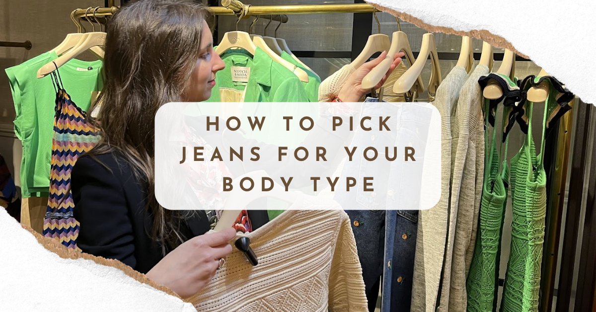 How To Pick Jeans For Your Body Type