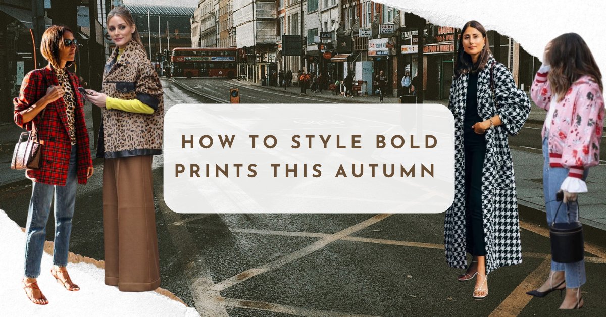 How to Style Bold Prints for Fall Without Overwhelming Your Look