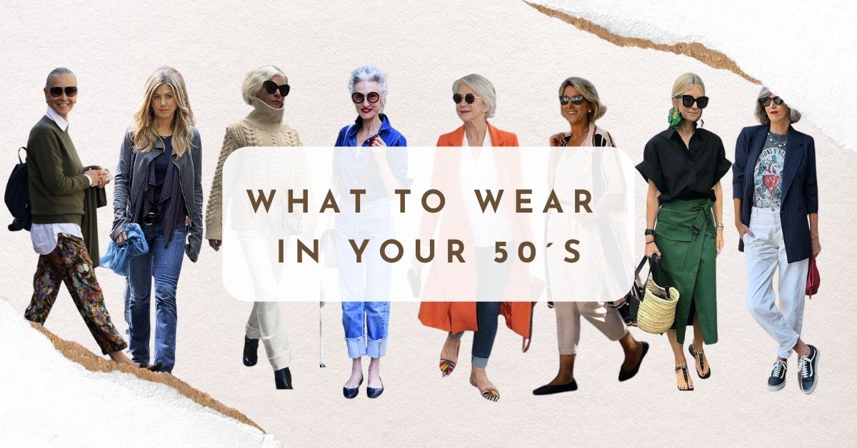 What To Wear In Your 50´s