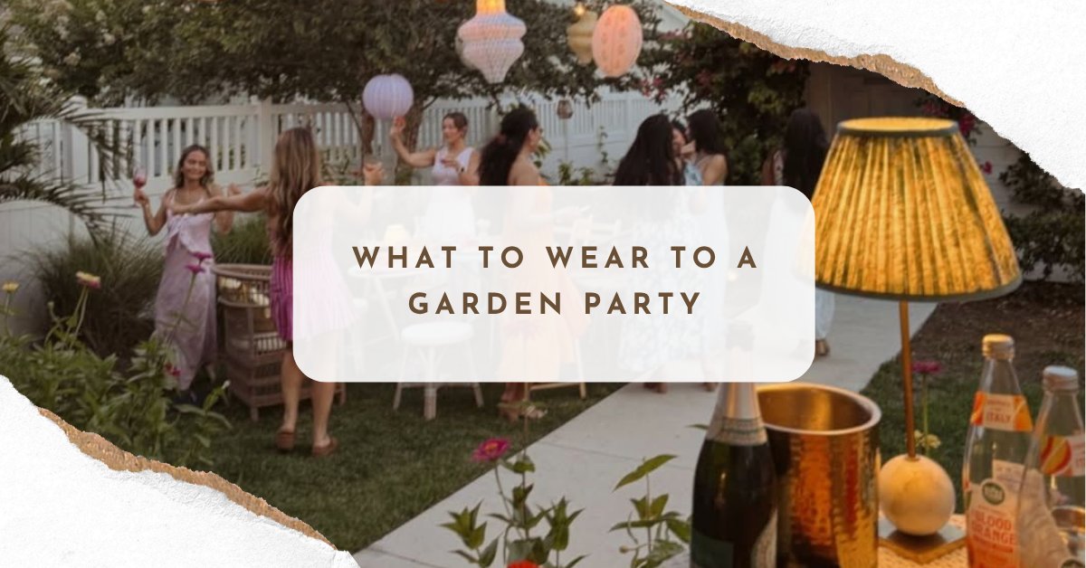 Garden Party Outfits: What to Wear This Summer